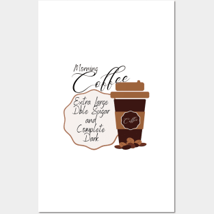 Morning Coffee Drink Beverage Posters and Art